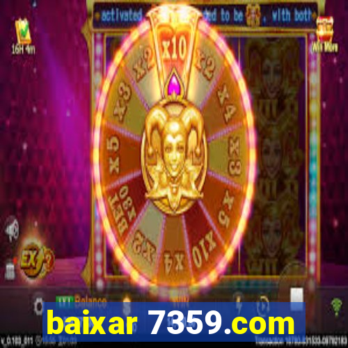 baixar 7359.com